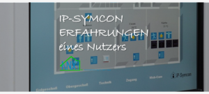 IP-Symcon Erfahrungen