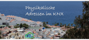 Physikalische Adressen im KNX