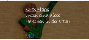 KNX Flags einfach erklärt