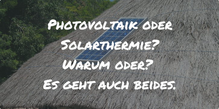 Photovoltaik oder Solarthermie Titelbild